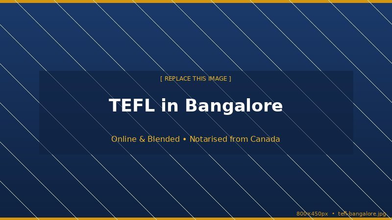 TEFL in Bangalore