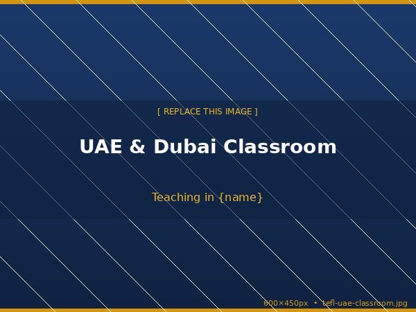 Teaching in UAE & Dubai